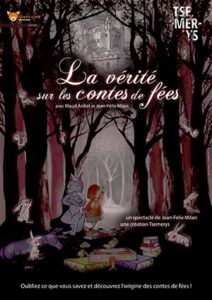 5---La-verite-sur-les-contes-de-fees-web La vérité sur les contes de fées | Théâtre Sous le Caillou