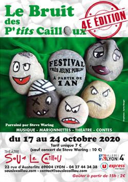 affiche du festival Jeune Public Le Bruit des P'tits Cailloux | Théâtre Sous le Caillou
